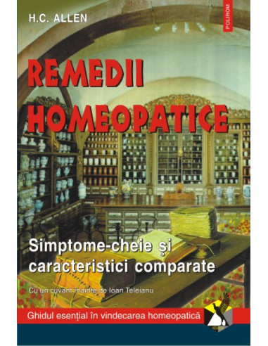 Remedii homeopatice. Simptome-cheie și caracteristici comparate