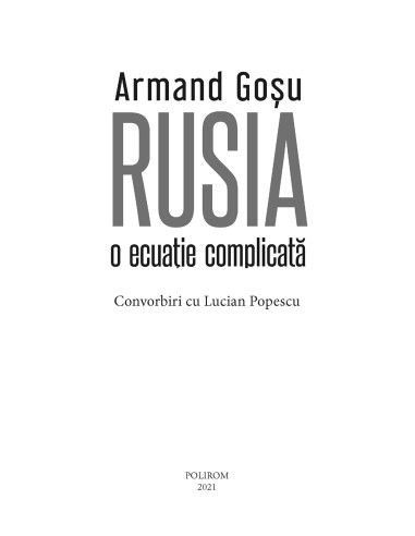 Rusia, o ecuaţie complicată Rusia, o ecuaţie complicată