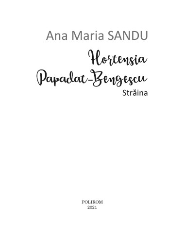 Hortensia Papadat-Bengescu. Străina