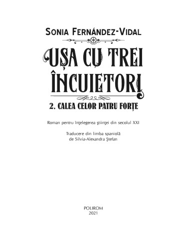Uşa cu trei încuietori. 2. Calea... Uşa cu trei încuietori. 2. Calea...