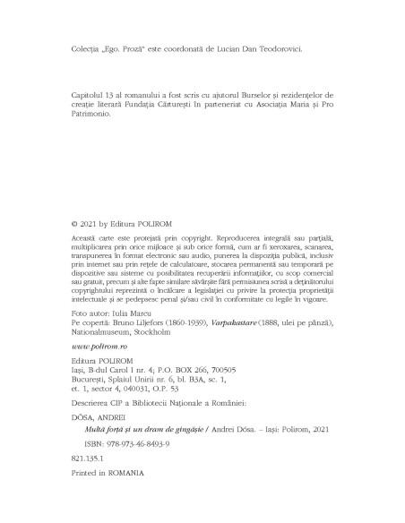 Multă forţă şi un dram de gingăşie