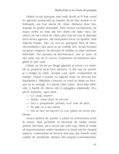 Multă forţă şi un dram de gingăşie