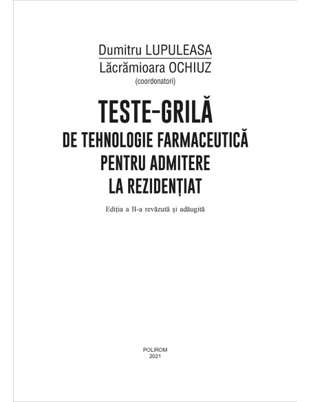 Teste-grilă de tehnologie farmaceutică pentru admitere la rezidenţiat