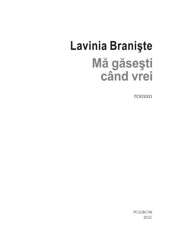 Mă găseşti când vrei