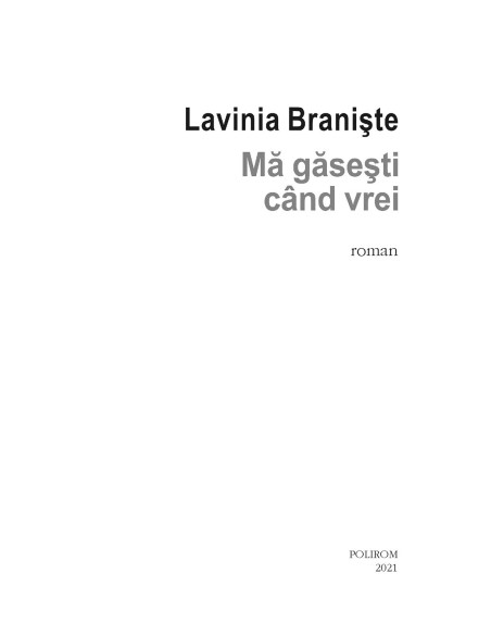 Mă găseşti când vrei