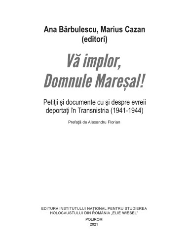 Vă implor, Domnule Mareşal! Vă implor, Domnule Mareşal!