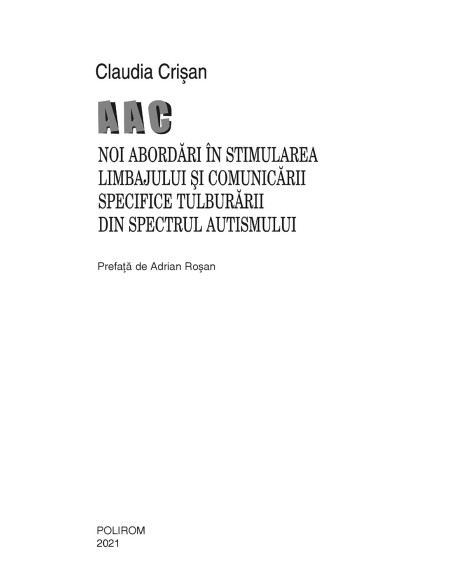 AAC. Noi abordări în stimularea limbajului și comunicării specifice Tulburării din Spectrul Autismului