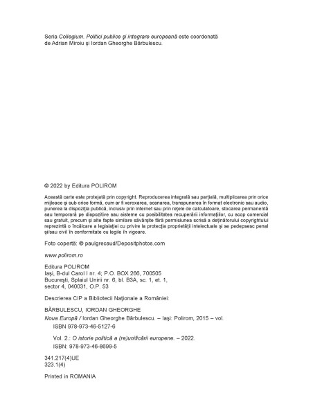 Noua Europă. Vol. II: O istorie politică a (re)unificării europene