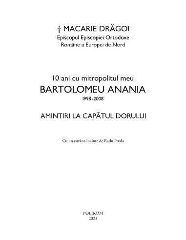 10 ani cu mitropolitul meu,... 10 ani cu mitropolitul meu,...