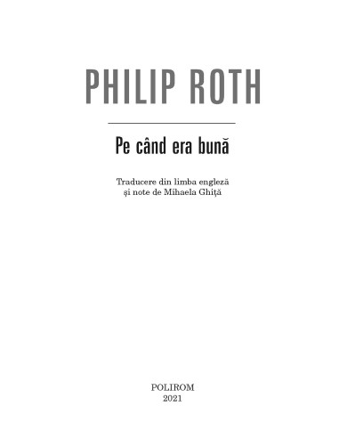 Pe când era bună Pe când era bună