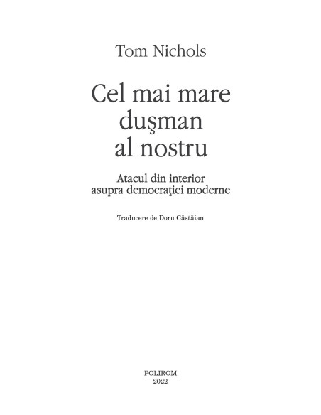 Cel mai mare dușman al nostru