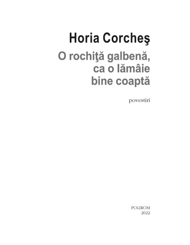 O rochiţă galbenă, ca o lămâie bine...