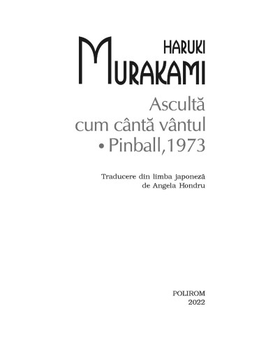 Ascultă cum cântă vântul * Pinball 1973 Ascultă cum cântă vântul * Pinball 1973