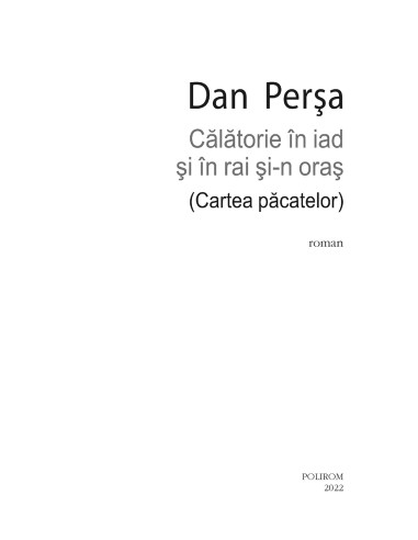 Călătorie în iad și în rai și-n oraș