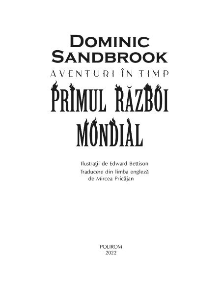 Aventuri în timp. Primul Război Mondial