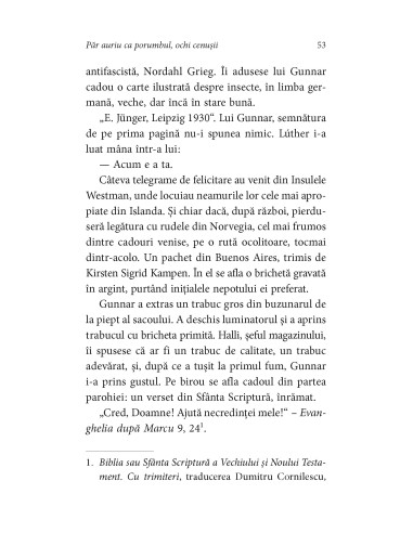 Păr auriu ca porumbul, ochi cenuşii