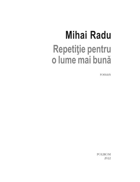 Repetiţie pentru o lume mai bună