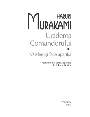 Uciderea Comandorului. Volumul I. O... Uciderea Comandorului. Volumul I. O...