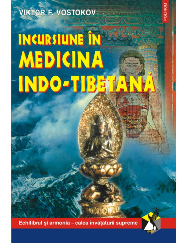 Incursiune în medicina indo-tibetană
