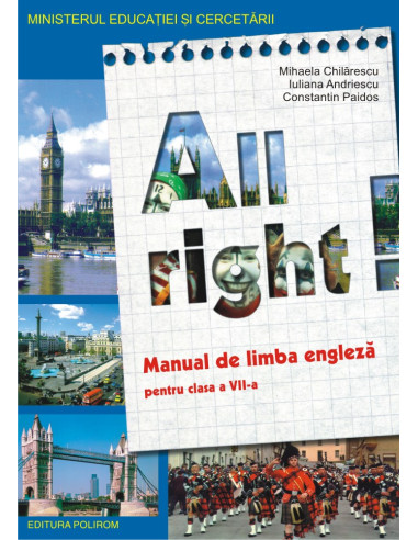 All right! Manual de limba engleză clasa a VII-a