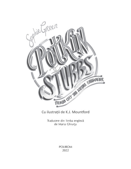 Potkin şi Stubbs. Peligan City sub asediul fantomelor