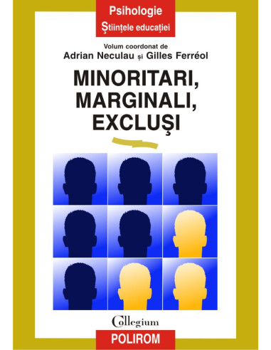 Minoritari, marginali, excluşi