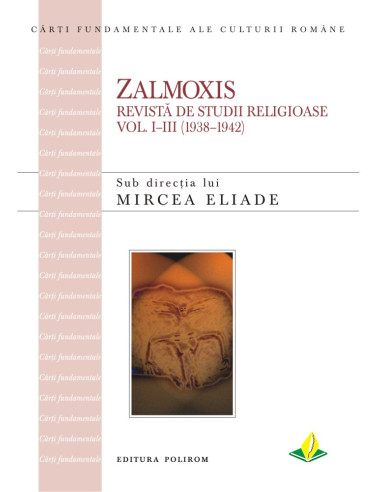Zalmoxis. Revistă de studii religioase. Vol. I-III: 1938-1942