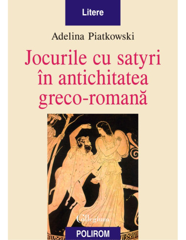 Jocurile cu satyri în Antichitatea greco-romană