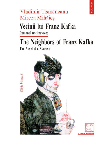 Vecinii lui Franz Kafka / The Neighbors of Franz Kafka