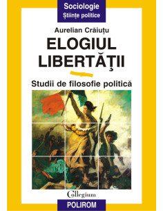 Elogiul libertății