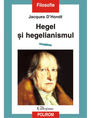 Hegel și hegelianismul