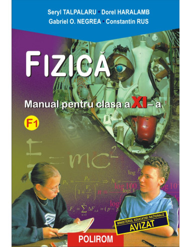 Fizica. Manual pentru clasa a XI-a. F1