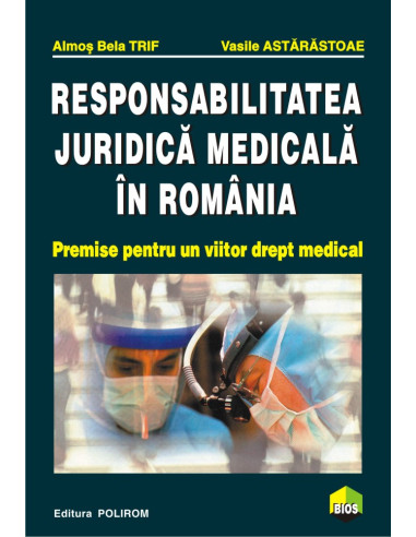 Responsabilitatea juridică medicală în România