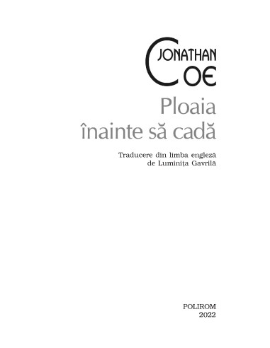 Ploaia înainte să cadă Ploaia înainte să cadă