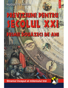 Previziuni pentru secolul...