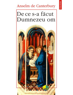 De ce s-a făcut Dumnezeu om