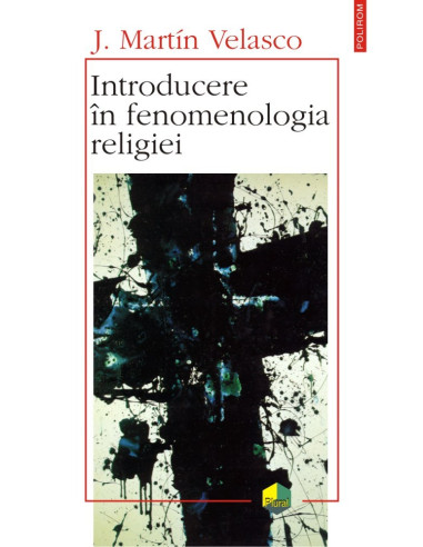 Introducere în fenomenologia religiei