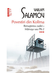 Povestiri din Kolîma (III):...