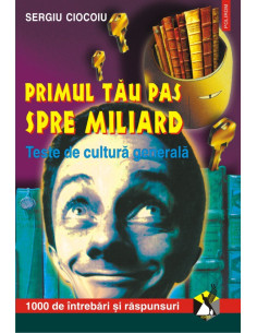 Primul tău pas spre miliard