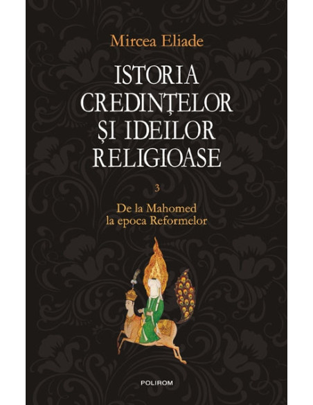 Pachet promoţional Istoria credinţelor şi ideilor religioase