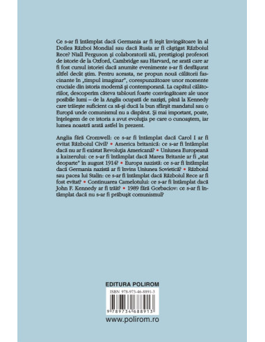 Ce s-ar fi întâmplat dacă...?