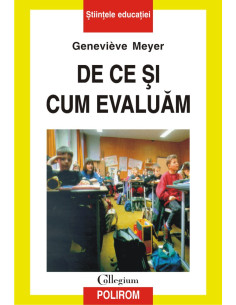 De ce şi cum evaluăm
