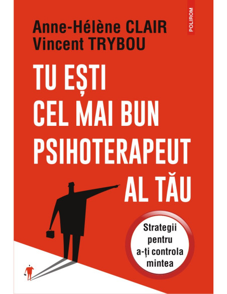 Tu eşti cel mai bun psihoterapeut al tău