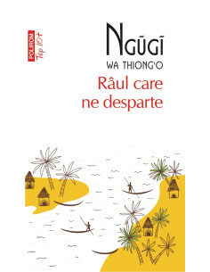 Râul care ne desparte