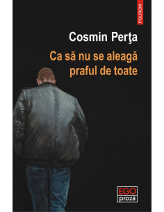 Ca să nu se aleagă praful...