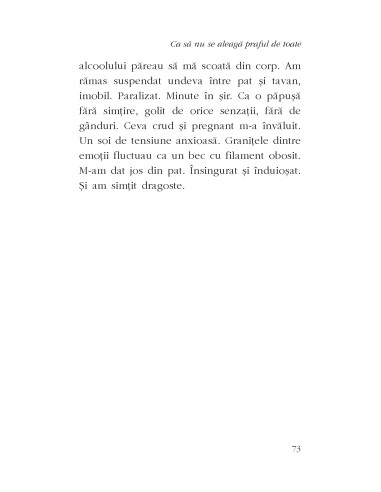 Ca să nu se aleagă praful de toate Ca să nu se aleagă praful de toate