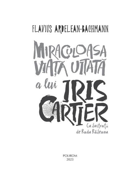 Miraculoasa viaţă uitată a lui Iris Cartier