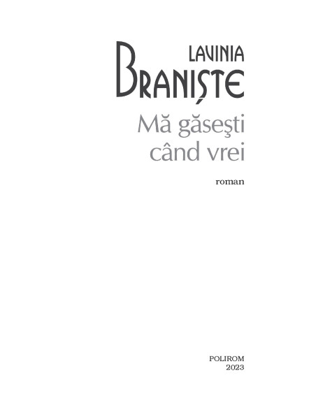 Mă găseşti când vrei