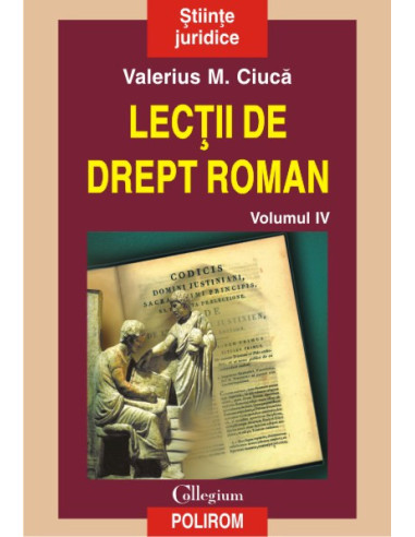 Lecții de drept roman (vol. IV)
