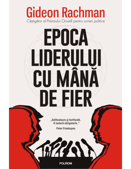 Epoca liderului cu mână de fier
